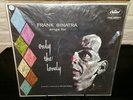 SEALED Frank Sinatra -Sings for Only the Lonely - Mono Capitol W 1053