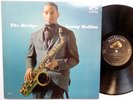 SONNY ROLLINS LP The Bridge VG++ Hard Bop MONO Jazz 1ST PRESS jg54