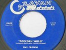 Rare Doo Wop 45 - FIVE CROWNS - Popcorn Willie / I Can't Pretend - CARAVAN Orig.