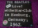 The Beatles ?– Live  At The Star-Club In Hamburg, Germany; 1962 , 2 × Vinyl ,LP