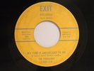 The Paragons 45 MY TIME IS IMPORTANT / PRETTY WORDS Exit-Mah's VG to VG+ doo wop