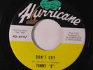 TOMMY G & CHARMS: Don't Cry / Something You've Got 45 Soul