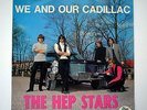THE HEP STARS - WE AND OUR CADILLAC 1965 ORIGINAL VINYL LP RARE SWEDEN BEAT