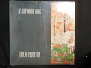 REPRISE Then Play on FLEETWOOD MAC  Stereo LP SEALED Gatefold
