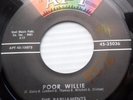 PARLIAMENTS soul r&b 45 George Clinton POOR WILLIE b/w PARTY BOYS nearMINT F1389