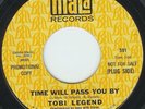 Northern Soul .. Tobi Legend ..Time will Pass you By c/w Heartbreaker .. Mala DJ
