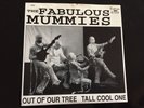 THE FABULOUS MUMMIES 