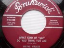 WAYNE WALKER rockabilly45 WHAT KIND OF GOD DO YOU THINK YOU ARE YOU'VE GOT ME F2