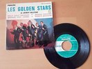 RARE EP 45t LES GOLDEN STARS disq viny PHILIPS 432800 ( poch VG++ vinyle VG++ )