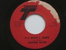 JOSEPHINE TAYLOR Is It Worth A Chance Twinight Northern Soul Funk 45 HEAR