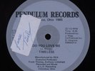TIMELESS Do You Love Me PENDULUM 12