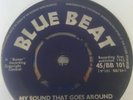 PRINCE BUSTER  My Sound That Goes Around/They Got To Go 7