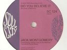 JACK MONTGOMERY Do You Believe It My Dear Beloved  NORTHERN SOUL 2ND ISSUE 45