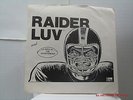 OAKLAND RAIDERS -(45 W/PIC. S)- RAIDER LUV / SACK THE QUARTERBACK - WINGATE-1989