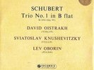 David Oistrakh, Sviatoslav Knushevitzky, Lev Oborin - Schubert Trio in B-Flat LP