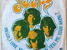 THE DOORS HELLO I LOVE YOU HOLAND PS on black ELEKTRA label. beat psych
