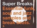 SUPER BREAKS VOLUME 1  NEW & SEALED JAZZ SOUL FUNK BREAK BEATS 2X LP VINYL (BGP)