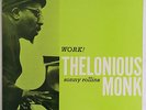 WORK  Thelonius Monk Sonny Rollins Prestige 7169 