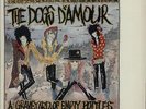 Dogs D'Amour A Graveyard Of Empty Bottles... 12