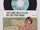 NANCY SINATRA 45 Cuff Links And A Tie Clip / Not Just Your Friend PIC SLEEVE NM
