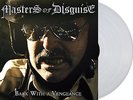 MASTERS OF DISGUISE - Back With A Vengeance - White Vinyl Neu New