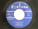 Andre Williams+voc.grp.45 MEAN JEAN / YOU ARE MY SUNSHINE Todd Rhodes FortuneVG+