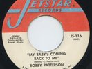 Hear - Rare Northern Soul 45 - Bobby Patterson - My Baby's Coming Back To Me