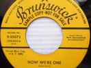 DING DONGS rocker 45 BRUNSWICK promo NOW WE'RE ONE / Early In The Morning F1368
