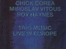 Chick Corea , Miroslav Vitous , Roy Haynes Trio Music, Live In Europe Vinyl LP