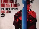 NEGRO, Joey/VARIOUS - Remixed With Love By Joey Negro Vol 2 Part A - 2xLP
