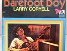 Barefoot Boy by Larry Coryell 1971 Jazz/Rock Flying Dutchman 1971 Used VG / VG+