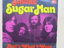 SMOKE Sugar Man / That's What I Want German 7