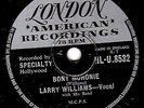 GREAT UK #11 LARRY WILLIAMS 78 BONY MORONIE / YOU BUG ME BABY LONDON HLU 8532 E+