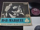 Alexis Korner Blue Incorporated - R&B From The Marquee (Ace Of Clubs ACL 1130 UK