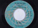 Northern Soul 45 AL KENT The Way You Been Acting Lately RIC TIC HEAR
