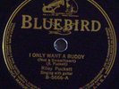 Riley Puckett Red Jones I Only Want a Buddy / Lost Love 78rpm Bluebird B-5666  E