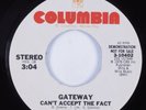 70s Soul 45 GATEWAY Can't Accept The Fact COLUMBIA VG+ HEAR promo
