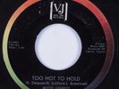 Northern Soul 45 BETTY EVERETT Too Hot To Hold VEE JAY HEAR