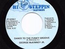 Modern Soul Boogie 45 GEORGE McKINNEY JR. Dance To The Funky Groove HEAR Rare