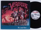 VENDETTA Go And Live......Stay And Die COMBAT LP VG++ promo