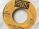 Roy Redmond - Ain't That Terrible / A Change Is Gonna Come - LOMA Northern Soul