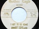 JOHNNY COPELAND   I Got To Go Home   '64 TX NORTHERN SOUL on Golden Eagle   HEAR