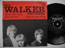 WALKER BROTHERS The Sun Ain't Gonna Shine / After The Lights.. 45 7