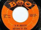 BROTHERS OF SOUL-I'D BE GRATEFUL / WAIT FOR ME ON BOO NORTHERN 45-, HEAR