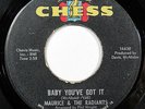 MAURICE & THE RADIANTS-BABY YOU'VE GOT IT ON CHESS NORTHERN CLASSIC 45-STRON