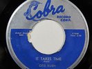 OTIS RUSH-IT TAKES TIME /CHECKING ON MY BABY ON COBRA R&B BLUES 45-VG+, HEAR