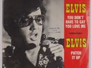 ELVIS PRESLEY: You Don’t have to say love Me RCA DJ Promo 45 w/ PS Super
