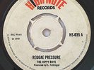 HIPPY BOYS - REGGAE PRESSURE/ IT HURTS - HIGH NOTE ( 1969 SKINHEAD INST 7 )