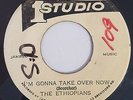ETHIOPIANS - I'M GONNA TAKE OVER NOW / JACKIE MITTOO - HOME MADE - STUDIO 1