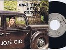 JOSÉ CID Aqui Fica Uma Cancão Portugal 45PS 1978 Eurovision